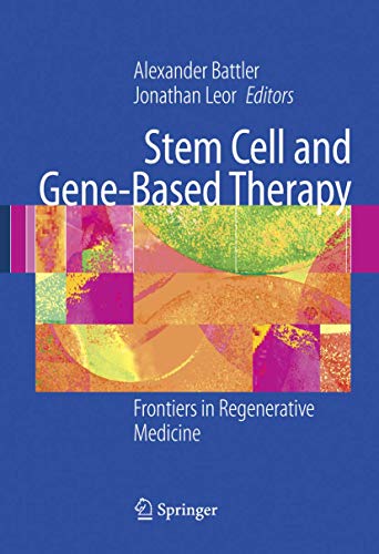 Stock image for Stem Cell and Gene-Based Therapy: Frontiers in Regenerative Medicine for sale by Anybook.com