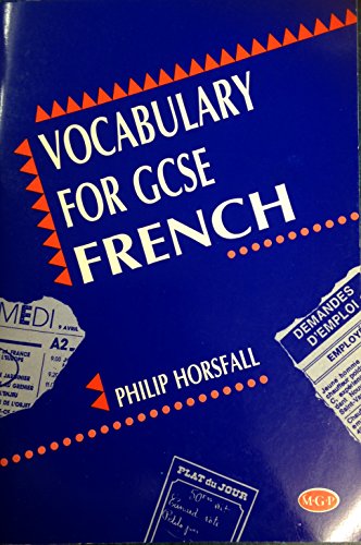 Stock image for Vocabulary for GCSE French : French Vocabulary By Topic for sale by Goldstone Books