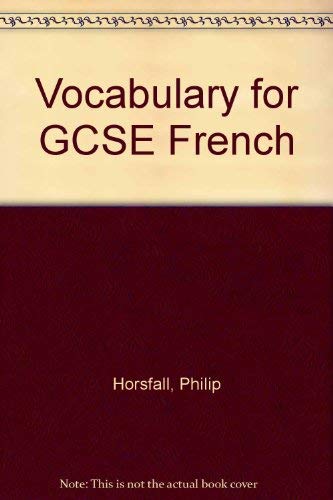 Stock image for Vocabulary for GCSE French for sale by WorldofBooks