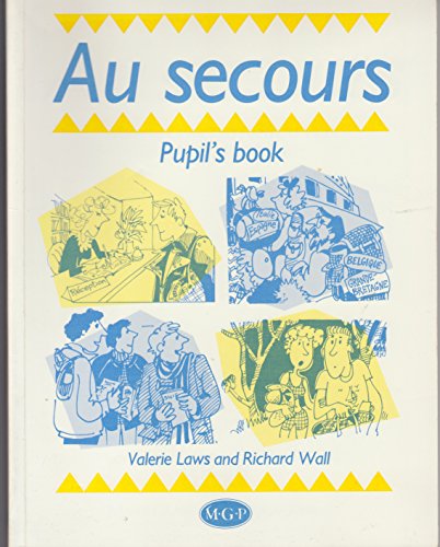 Au Secours (9781852342876) by Wall, Richard; Laws, Valerie