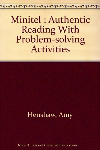 Stock image for Minitel : Authentic Reading With Problem-Solving Activities for sale by Anybook.com
