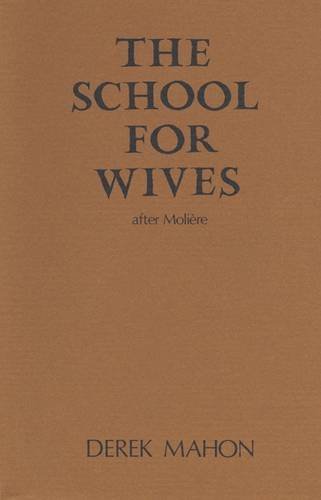 Beispielbild fr THE SCHOOL FOR WIVES after Moliere zum Verkauf von High Park Books