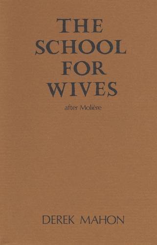 Stock image for THE SCHOOL FOR WIVES after Moliere for sale by High Park Books