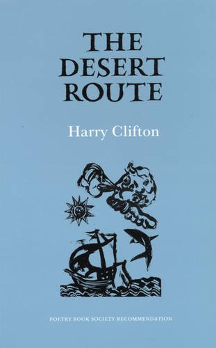 Beispielbild fr The Desert Route: Selected Poems zum Verkauf von AwesomeBooks