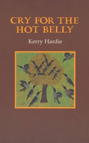 Beispielbild fr CRY FOR THE HOT BELLY. zum Verkauf von Burwood Books