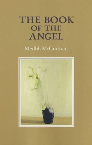The Book of the Angel (9781852353629) by Medbh McGuckian