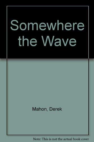 9781852354343: Somewhere the Wave