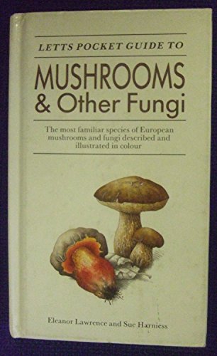 Beispielbild fr Letts Pocket Guide To: Mushrooms & Other Fungi zum Verkauf von WorldofBooks
