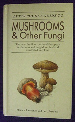 Stock image for Mushrooms and Other Fungi (Letts Pocket Guides) for sale by GF Books, Inc.