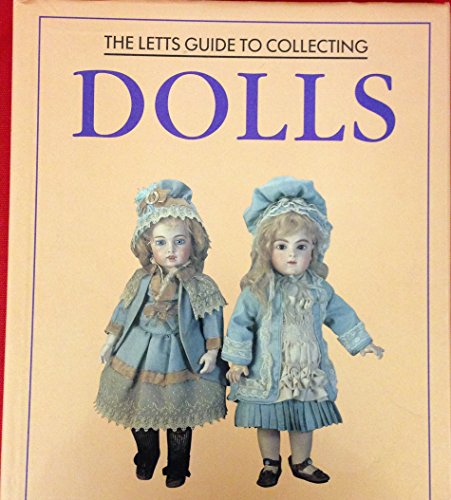 Beispielbild fr Letts Guide to Collecting Dolls zum Verkauf von Bookmans