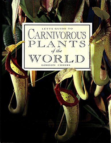 Imagen de archivo de Letts Guide to Carnivorous Plants of the World a la venta por C.P. Collins Booksellers