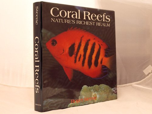 Coral Reefs Nature's Richest Realm (9781852381332) by Roger Steene