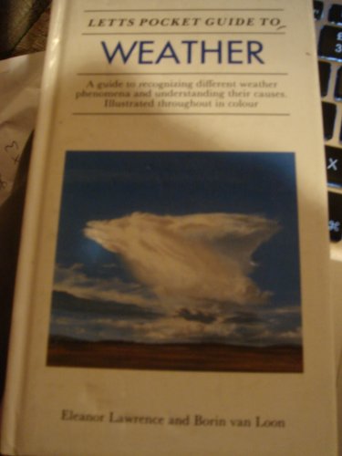 Beispielbild fr Letts Pocket Guide to Weather (Letts pocket guides) zum Verkauf von WorldofBooks