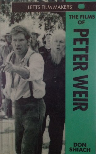 Imagen de archivo de The Films of Peter Weir (Letts Film Makers) a la venta por HPB-Emerald