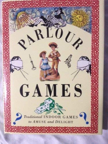 9781852383626: Parlour Games: Traditional Indoor Games to Amuse and Delight (Pocket Entertainers)