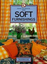 Imagen de archivo de Soft Furnishings (Letts Home Decorator S.) a la venta por WorldofBooks