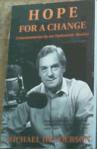 Stock image for Hope for a Change : Commentaries by an Optimistic Realist - *Signed Copy* for sale by RareNonFiction, IOBA