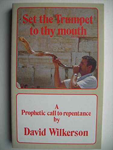 9781852400033: Set the Trumpet to Thy Mouth