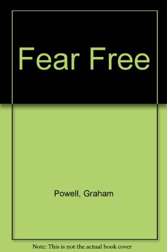 Beispielbild fr Fear Free zum Verkauf von Better World Books