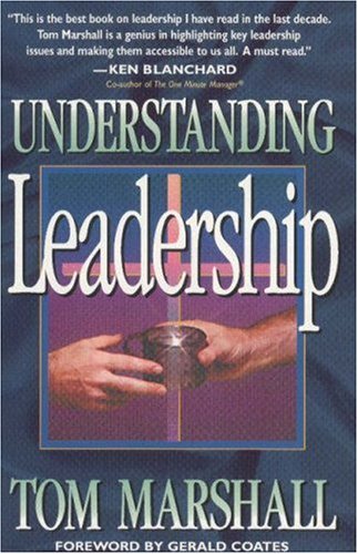 Imagen de archivo de Understanding Leadership : Fresh Perspectives on the Essentials of New Testment Leadership a la venta por Better World Books