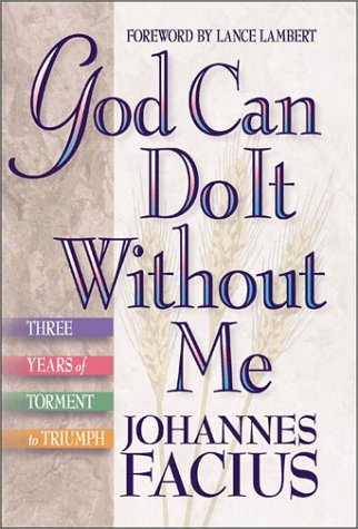 Beispielbild fr God Can Do It Without Me zum Verkauf von GF Books, Inc.
