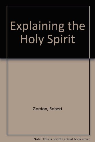 Stock image for The Holy Spirit (The Explaining Series) for sale by MusicMagpie
