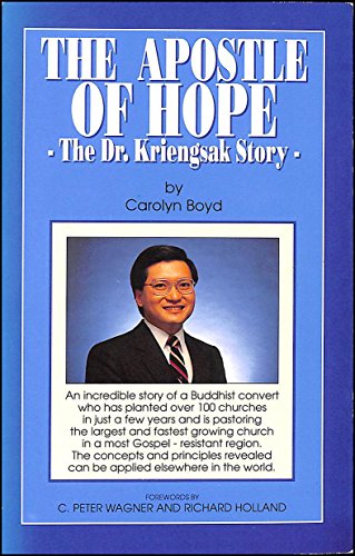 Beispielbild fr The Apostle of Hope: The Dr. Kriengsak Story zum Verkauf von WorldofBooks