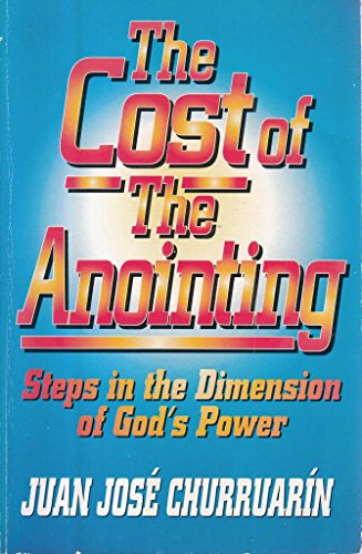 Imagen de archivo de Cost of the Anointing a la venta por Reuseabook