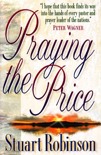 Beispielbild fr Praying the Price zum Verkauf von WorldofBooks