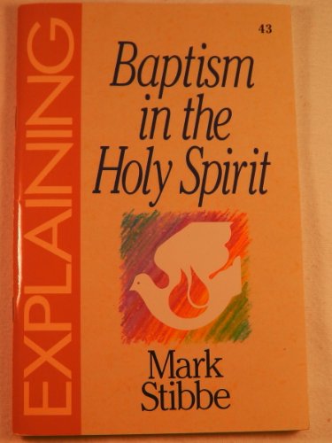 Stock image for Explaining Baptism in the Holy Spirit for sale by AwesomeBooks