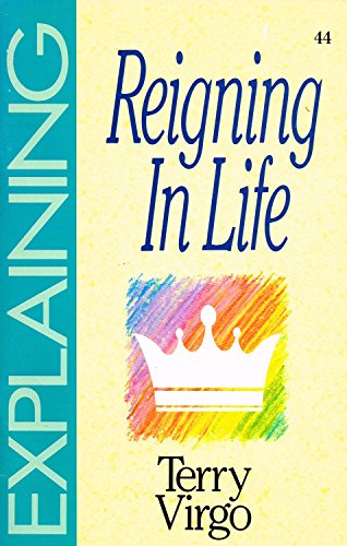 Imagen de archivo de Explaining Reigning in Life: No. 45 a la venta por WorldofBooks