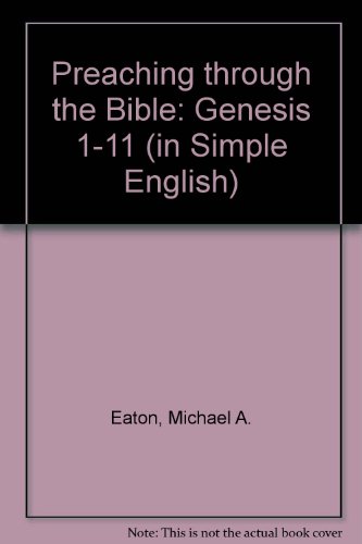 Beispielbild fr Genesis 1-11 (in Simple English) (Preaching Through the Bible S.) zum Verkauf von WorldofBooks