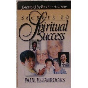 Imagen de archivo de Secrets to Spiritual Success a la venta por Wonder Book