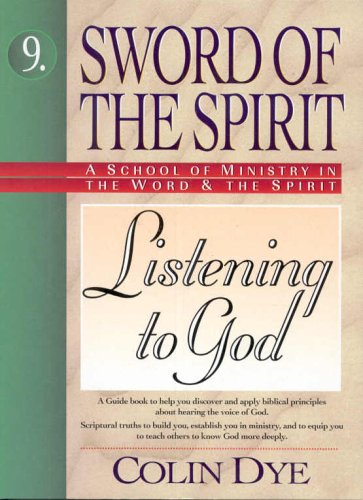 Stock image for Listening to God: No. 9 (Sword of the Spirit S.) for sale by WorldofBooks