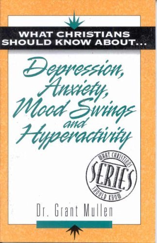 Stock image for Depression Anxiety Mood Swings: for sale by ThriftBooks-Atlanta