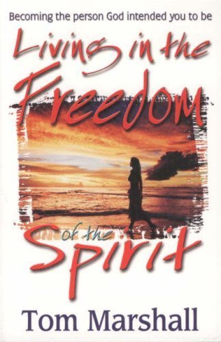 Beispielbild fr Living in the Freedom of the Spirit zum Verkauf von SecondSale