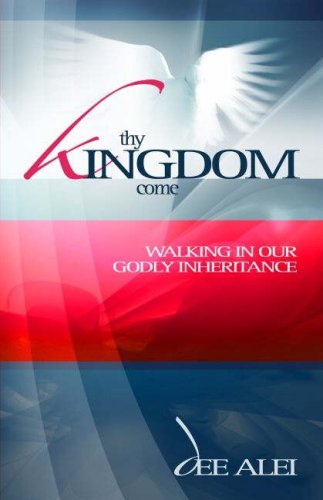 Imagen de archivo de Thy Kingdom Come: Walking in Our Godly Inheritance a la venta por WorldofBooks