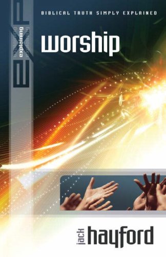 Stock image for Explaining Worship (New Explaining) for sale by Half Price Books Inc.