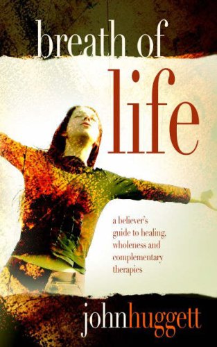 Imagen de archivo de Breath of Life: A Believer's Guide to Healing, Wholeness, and Complementary Therapies a la venta por WorldofBooks