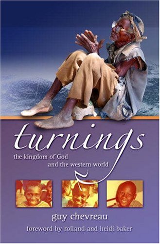 Beispielbild fr Turnings : The Kingdom of God and the Western World zum Verkauf von Better World Books