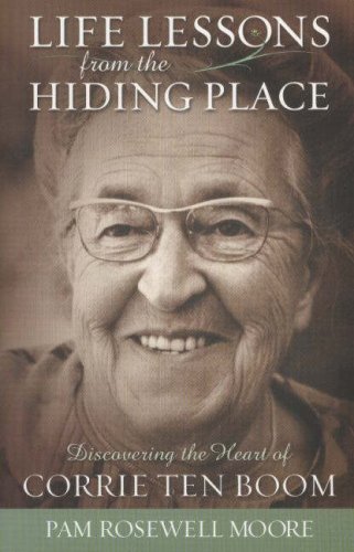 9781852403980: Life Lessons from the Hiding Place: Discovering the Heart of Corrie Ten Boom