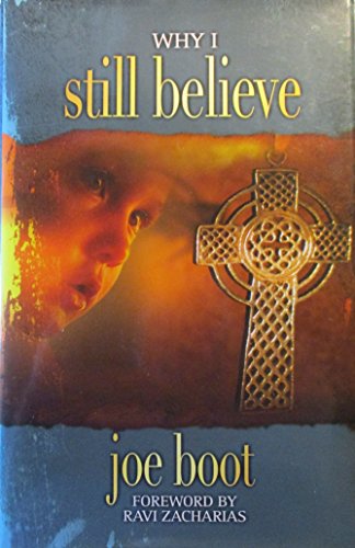 Stock image for Why I Still Believe for sale by Better World Books
