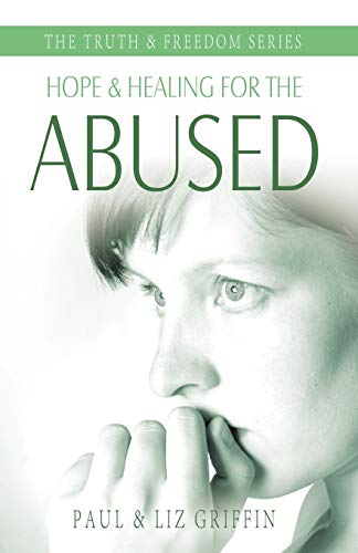 Stock image for Hope and Healing for the Abused for sale by Better World Books