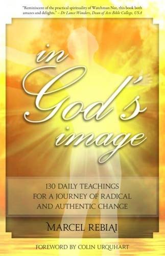 Stock image for In God's Image: 130 Daily Teaching for a Journey of Radical and Authentic Change for sale by WorldofBooks