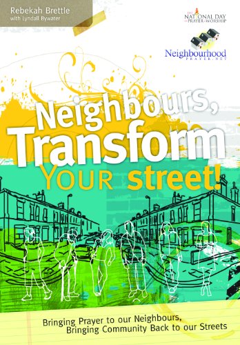 Beispielbild fr Neighbours, Transform Your Street! zum Verkauf von WorldofBooks