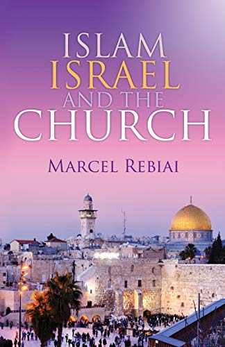 9781852407308: Islam, Israel and the Church