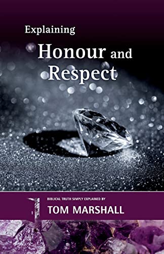 Stock image for Explaining Honour and Respect for sale by GreatBookPrices
