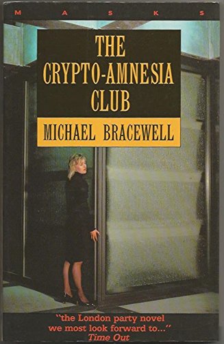 Beispielbild fr The Crypto-Amnesia Club (MASKS SERIES) zum Verkauf von WorldofBooks