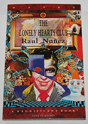 9781852421373: The Lonely Hearts Club (Masks)