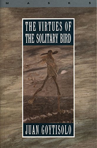 Stock image for The Virtues of the Solitary Bird (Masks/Begins on Page 11/No Capitalization or Indentation) for sale by Front Cover Books